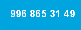 996 865 31 49